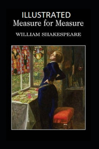 Measure for Measure Illustrated