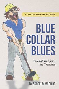 Blue Collar Blues