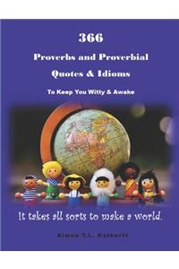 366 Proverbs and Proverbial Quotes & Idioms