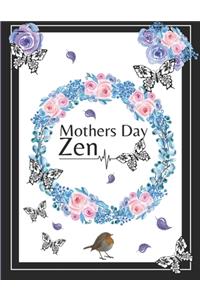 Mothers Day Zen