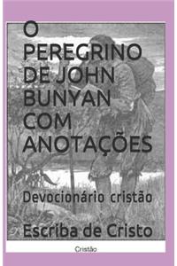 O Peregrino de John Bunyan Com Anotações