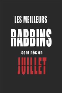 Les Meilleurs Rabbins sont nés en Juillet carnet de notes