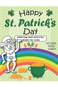 Happy St. Patrick's Day Coloring, Activity and Learning Book For Kids