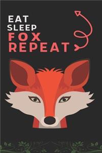 Eat Sleep Fox Repeat