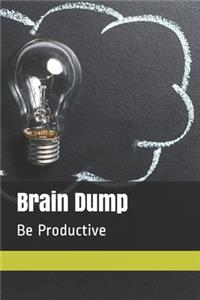 Brain Dump