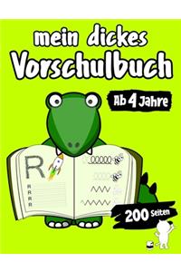 Mein Dickes Vorschulbuch Ab 4 Jahre 200 Seiten
