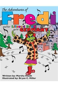 Adventures of Fredi and her Lilypad Band go to Germany
