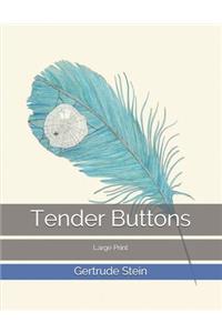 Tender Buttons