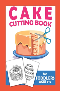 Cake Cutting Book For Toddlers Ages 3-6