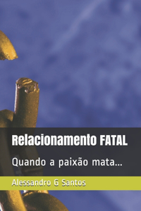 Relacionamento FATAL