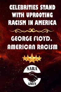 Celebrities Stand With Uprooting Racism In America