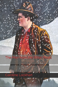 The Man from the Bitter Roots