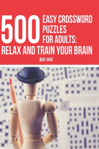 500 Easy crossword puzzles for adults