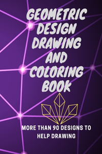 Geometric design drawing and coloring book
