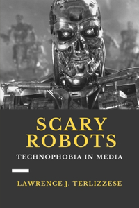 Scary Robots