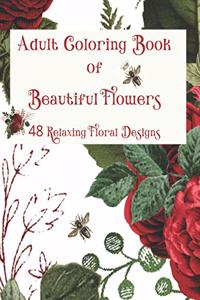 Adult Coloring Book of Beautiful Flowers