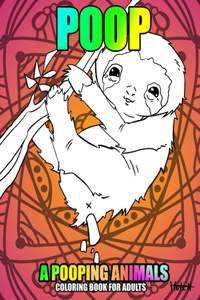 Poop A Pooping Animals Coloring Book For Adults