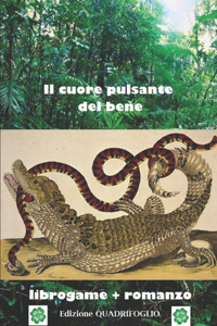 Il cuore pulsante del bene -Edizione QUADRIFOGLIO