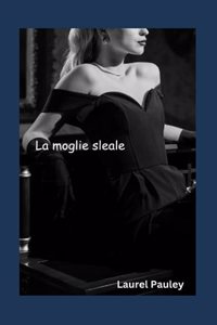 Moglie Sleale