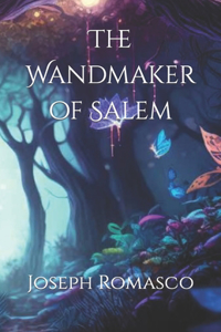 Wandmaker of Salem