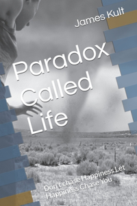 Paradox Called Life