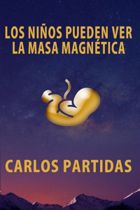 Niños Pueden Ver La Masa Magnética