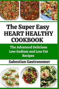 Super Easy Heart-healthy Cookbook