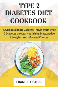 Type 2 Diabetes Diet Cookbook