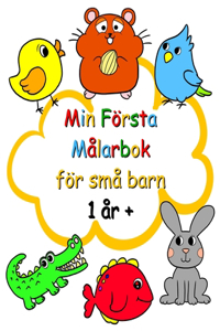 Min Första Målarbok för små barn 1 år +