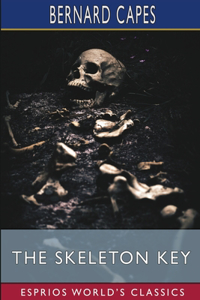 Skeleton Key (Esprios Classics)