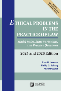 Ethical Problems in the Practice of Law