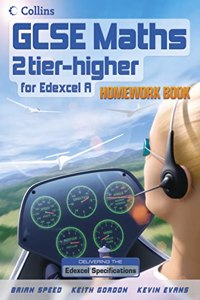 Higher Homework Book: Homework 2-tier GCSE Higher solution for Edexcel Linear (A) (GCSE Maths for Edexcel Linear (A))