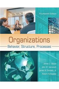 Organizations: Behavior, Structure, Processes