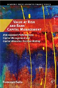 Value at Risk and Bank Capital Management