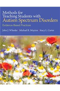 Methods for Teaching Students with Autism Spectrum Disorders