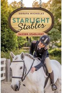 Starlight Stables: Saving Starlight (Book 4)