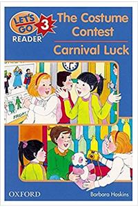 Let's Go Readers: Level 3: The Costume Contest/Carnival Luck