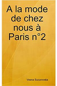 A la mode de chez nous à Paris n°2