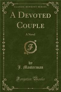 A Devoted Couple