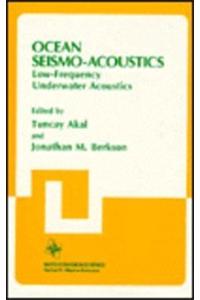 Ocean Seismo-Acoustics