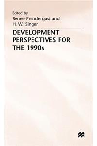 Development Perspectives for the 1990s