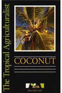 The Tropical Agriculturalist Coconut