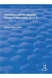 Hecataeus and the Egyptian Priests in Herodotus, Book 2
