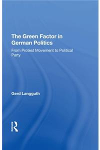 The Green Factor in German Politics