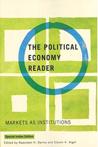 The Political Economy Reader: Markets as Institutions