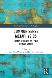 Common Sense Metaphysics