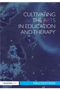 Cultivating the Arts in Education and Therapy