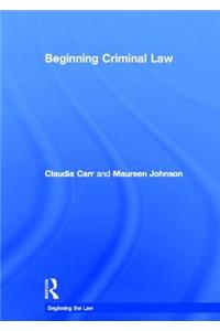 Beginning Criminal Law