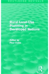 Rural Land-Use Planning in Developed Nations (Routledge Revivals)
