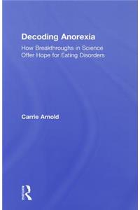 Decoding Anorexia